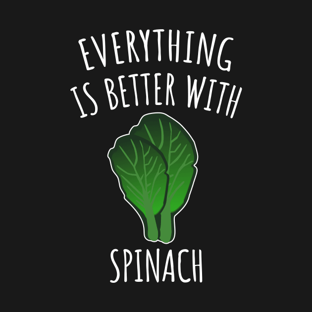 Everything is better with spinach by LunaMay