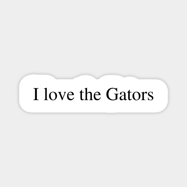 I love the Gators Magnet by delborg