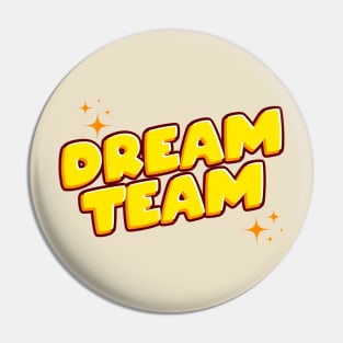 Dream Team Shirt - Unisex Coordinated Tee for Group Unity - Perfect for Sports Teams & Group Events, Matching Squad Gift Pin