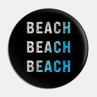 Beach Beach Beach Sand and Ocean Typography Design Pin