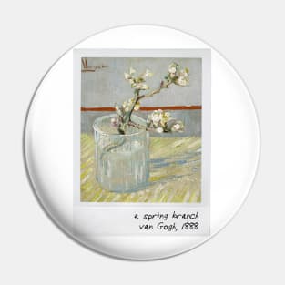 van Gogh - a spring branch Pin