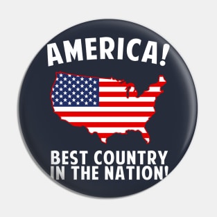 America Best Country In The Nation Pin