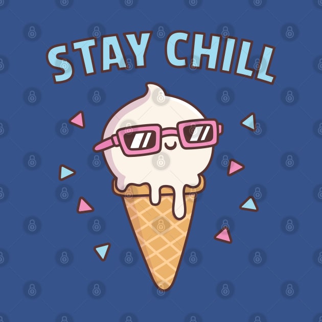 Stay Chill, Vanilla Ice Cream With Sunglasses by rustydoodle