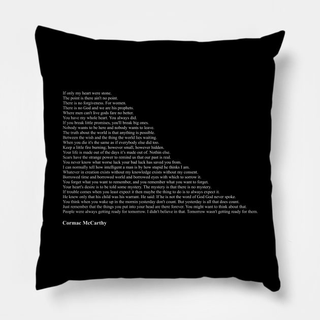 Cormac McCarthy Quotes Pillow by qqqueiru