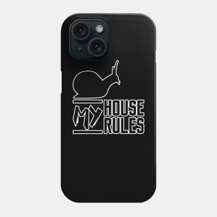 My House My Rules Cowboy Snail Phone Case