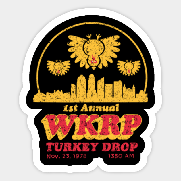 wkrp turkey drop - Wkrp - Sticker
