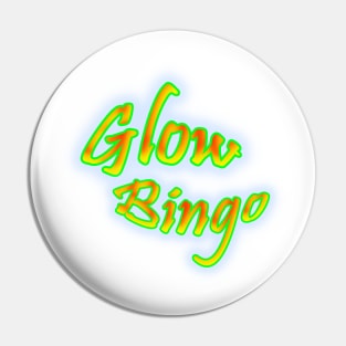 Glow Bingo Pin