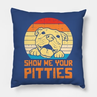 Show Me Your Pitties 2 Pillow