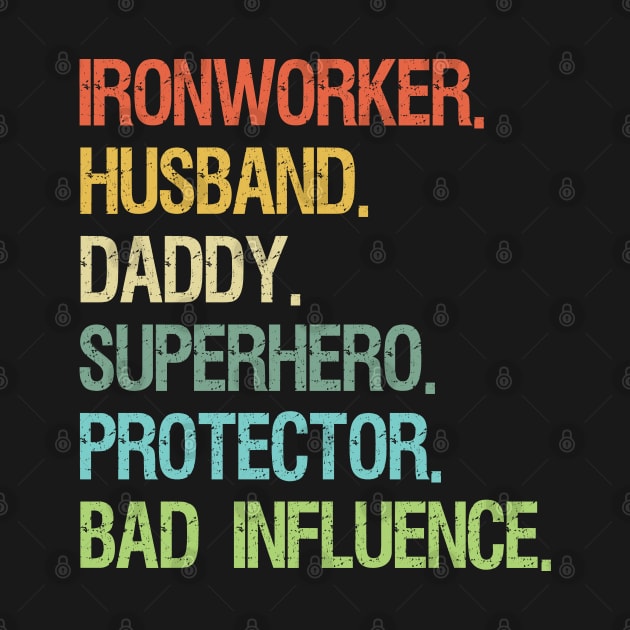 Ironworker Husband Daddy Superhero Protector Bad Influence by DoFro