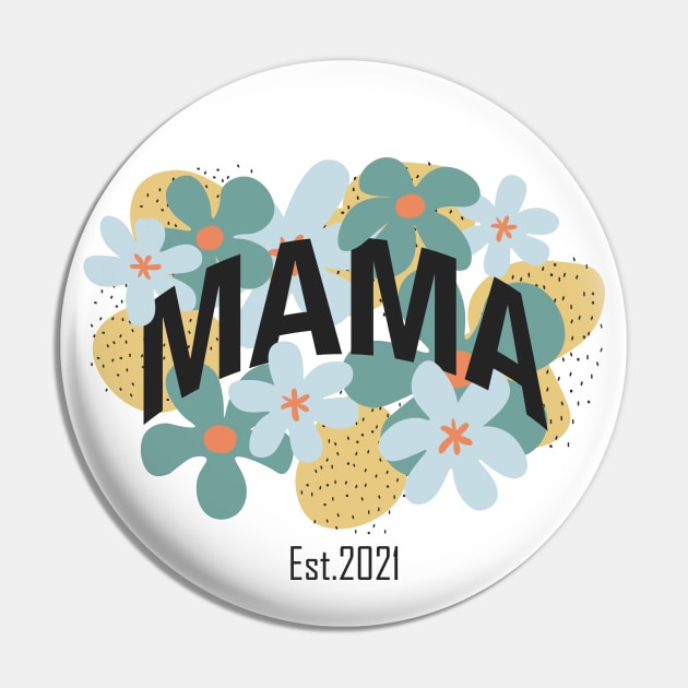 Promoted To Mama Est 2021 Mothers Day Pin by MasliankaStepan