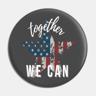 Together We Can - USA American Patriotic Distressed Star Pin