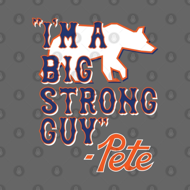 I'm A Big Strong Guy by bintburydesigns