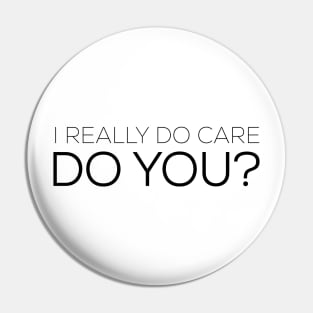 I really do care Do you? Pin