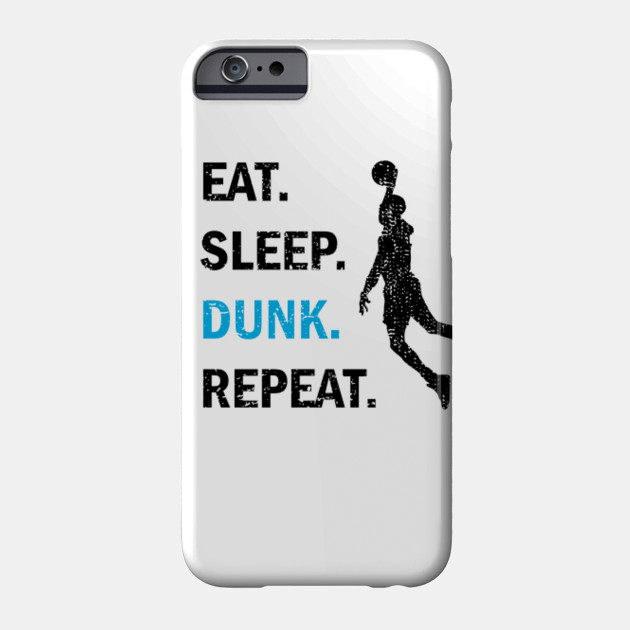 Eat Sleep Dunk Repeat