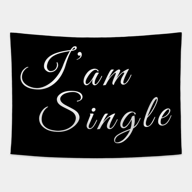 I'am Single Tapestry by iwan