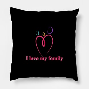 I love my family Pillow