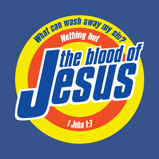 Nothing But The Blood Of Jesus! by mikepod