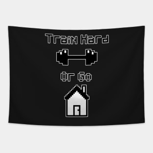 Train Hard or Go Home pixel art Tapestry