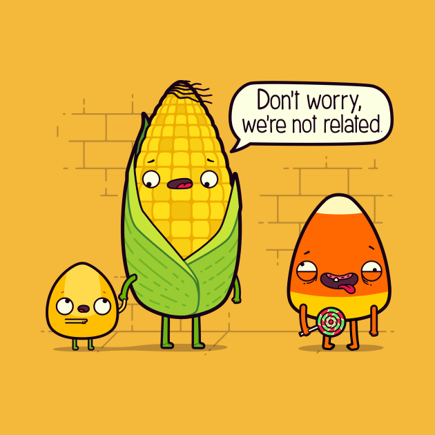 So Corny by Made With Awesome