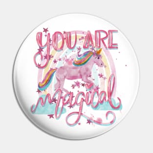 You are magical Pin