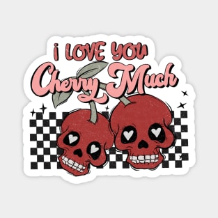 I Love You Cherry Much Magnet