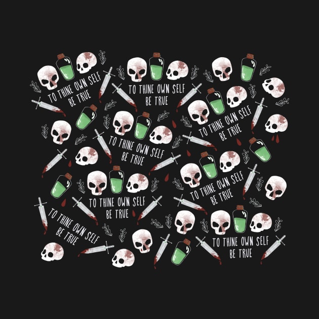 to thine own self be true - hamlet shakespeare pattern by sidhedcv