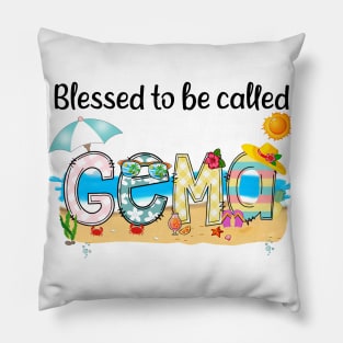 Blessed To Be Called Gema Summer Beach Happy Mother's Pillow