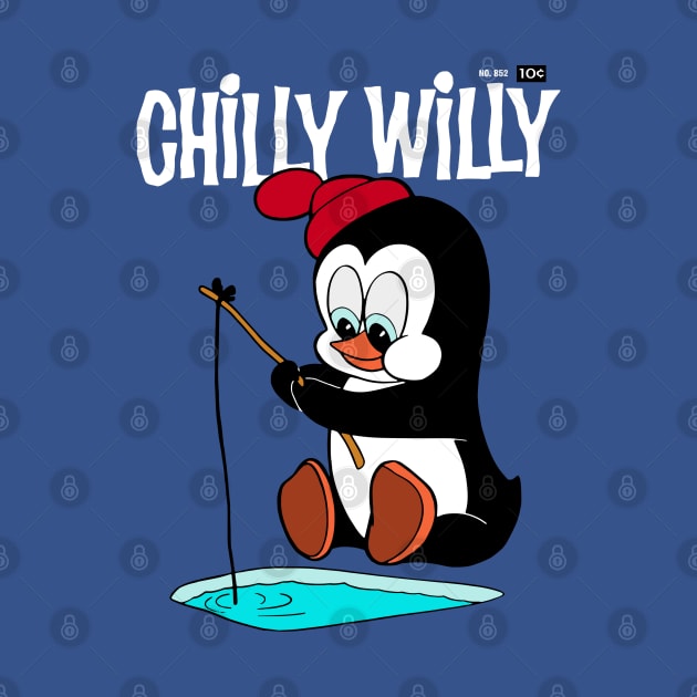 CHILLY WILLY FISHING by KERZILLA