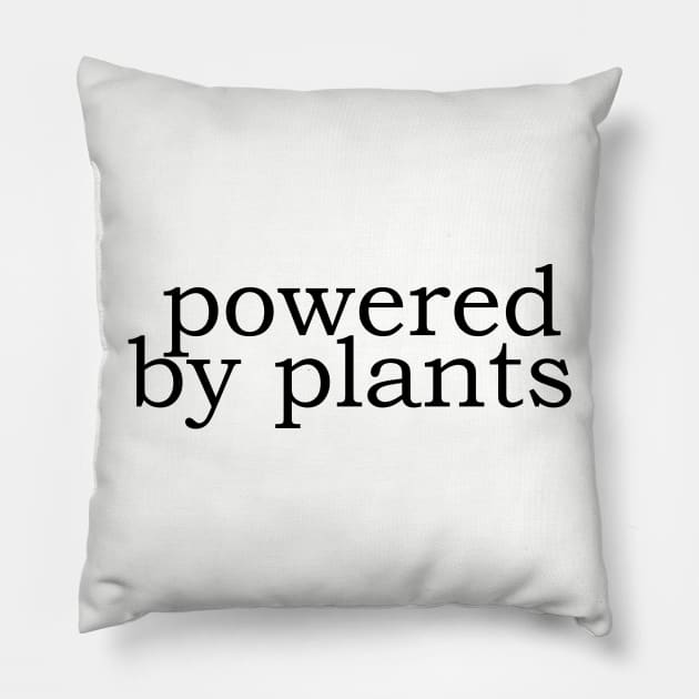 powered by plants Pillow by lilypoo