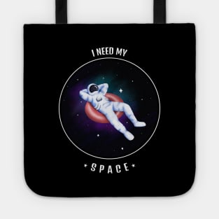 I Need Some Space Tote