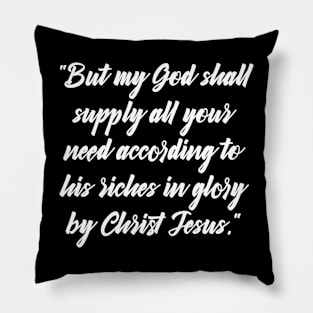Philippians 4:19 Bible Verse KJV Text Pillow