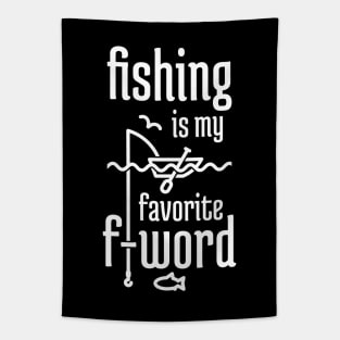 Fishing is My Favorite F-word Tapestry