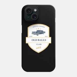 Old Balls Club Phone Case