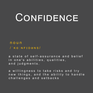 Motivational Word: Confidence T-Shirt