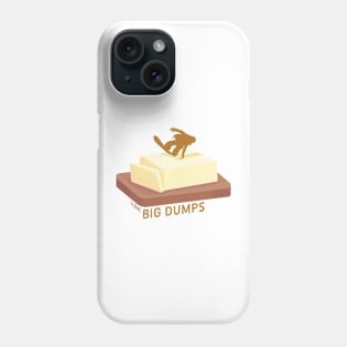 Snowboard Butter Carving | I Love Big Dumps Phone Case