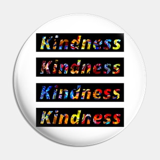 Remember Kindness Pin