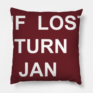 IF LOST RETURN TO JAN Pillow