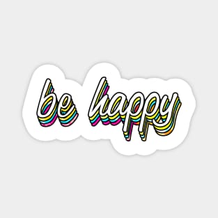 Be Happy Variation Magnet