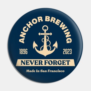 Anchor Brewing Co. | Never Forget Pin
