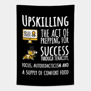 Upskilling Tapestry