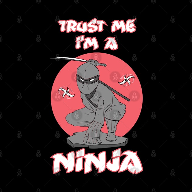 Ninja - Trust Me I'm A Ninja Asia Samurai by swissles