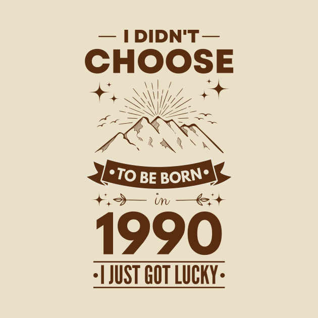 Lucky to be born in 1990 by Artomino