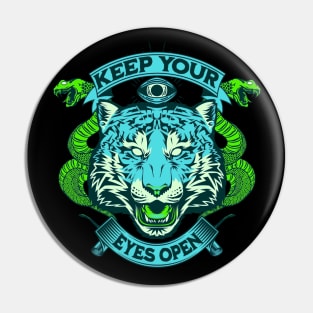 Keep your eyes open Pin