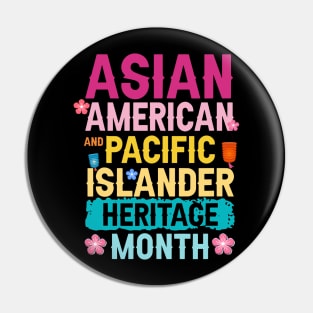 National Asian American and Pacific Islander Heritage Month Gift For Men Women Pin