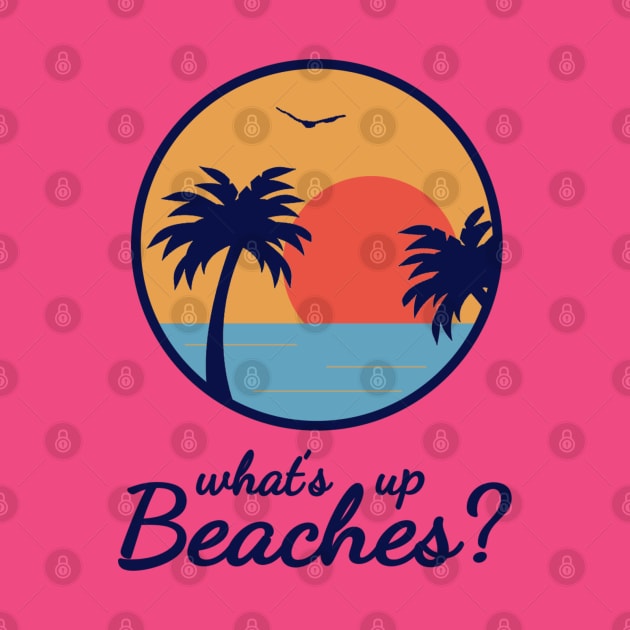 What's Up Beaches? from Brooklyn Nine Nine by SolarSailor