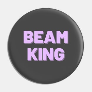 Beam King (Light Purple) Pin