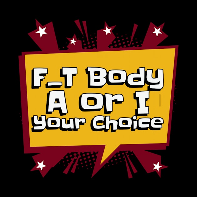 Workout Motivation | F_T body A or I your choice by GymLife.MyLife