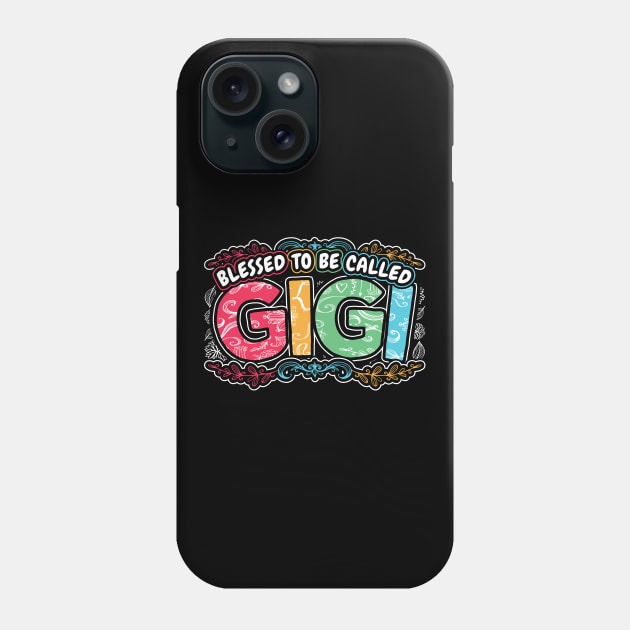 Blessed to be Called Gigi Grandma Gifts Phone Case by aneisha