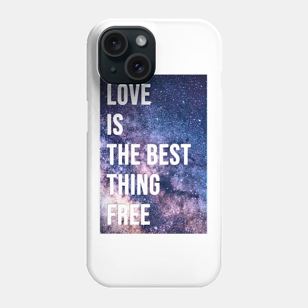 love is the best thing free Phone Case by ahnoun