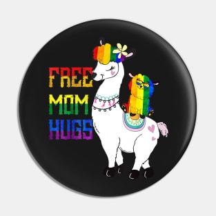 Free Mom Hugs LGBT Llama Mama Pride Shirt Rainbow Pin